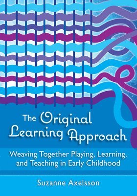 Suzanne Axelsson - Original Learning Approach, Häftad