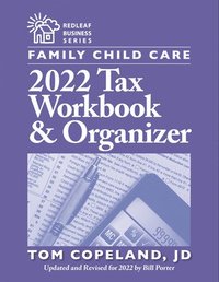 bokomslag Family Child Care 2022 Tax Workbook & Organizer