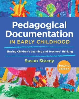 Susan Stacey - Pedagogical Documentation in Early Childhood, Häftad. Tillgänglighet: Tillfälligt slut