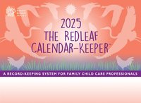 bokomslag The Redleaf Calendar-Keeper 2025: A Record-Keeping System for Family Child Care Professionals