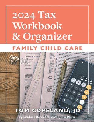 Family Child Care 2024 Tax Workbook and Organizer 1