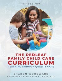 bokomslag Redleaf Family Child Care Curriculum, Third Edition