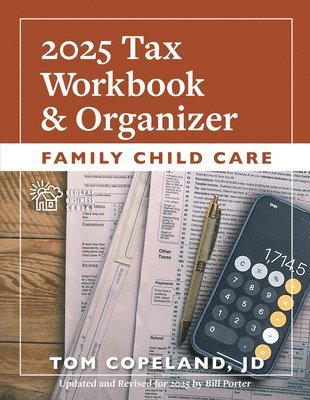 bokomslag Family Child Care 2025 Tax Workbook and Organizer