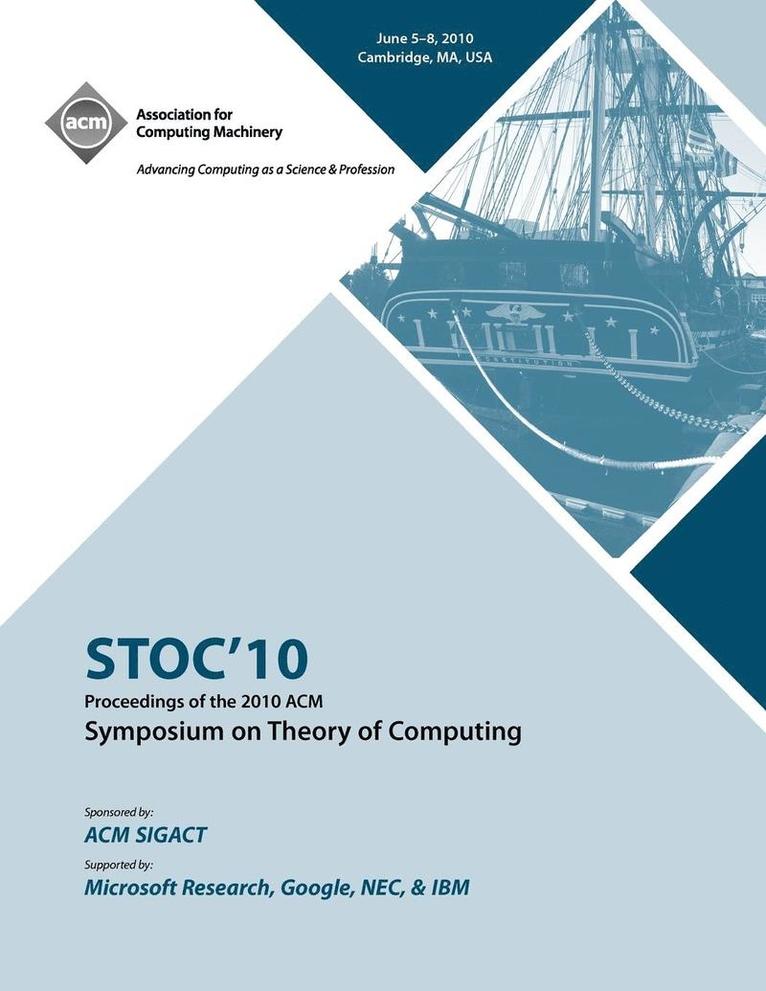 STOC '10 Proceedings of the 2010 ACM International Symposium on Theory of Computing 1