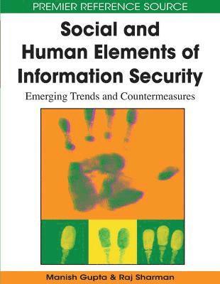 Manish Gupta, Raj Sharman, Manish Gupta, Raj Sharman - Social and Human Elements of Information Security, Inbunden