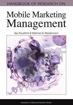 Handbook of Research on Mobile Marketing Management 1