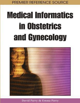 Medical Informatics in Obstetrics and Gynecology 1