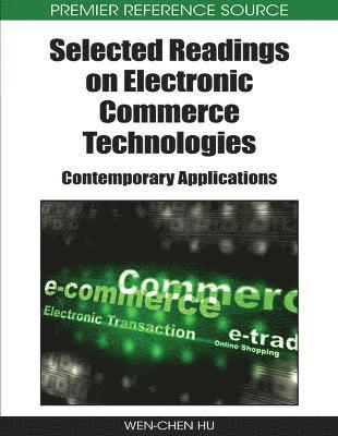 Wen-Chen Hu - Selected Readings on Electronic Commerce Technologies, Inbunden