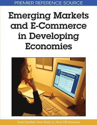 Emerging Markets and E-commerce in Developing Economies 1