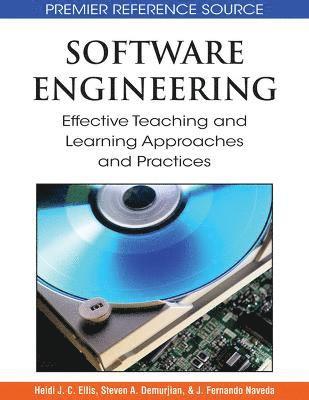 Heidi J.C. Ellis, Steven A. Demurjian, J.Fernando Naveda - Software Engineering, Inbunden