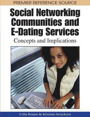 bokomslag Social Networking Communities and E-Dating Services