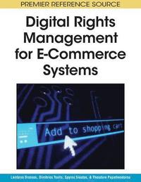 bokomslag Digital Rights Management for E-Commerce Systems