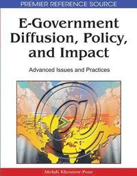 bokomslag E-Government Diffusion, Policy, and Impact: Advanced Issues and Practices