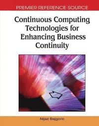 bokomslag Continuous Computing Technologies for Enhancing Business Continuity