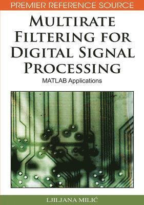 bokomslag Multirate Filtering for Digital Signal Processing
