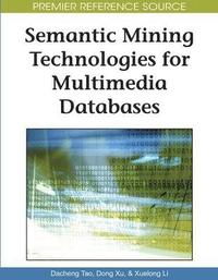 bokomslag Semantic Mining Technologies for Multimedia Databases