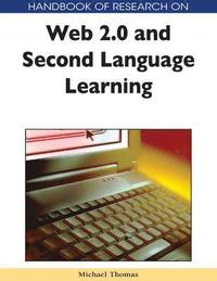 bokomslag Handbook of Research on Web 2.0 and Second Language Learning