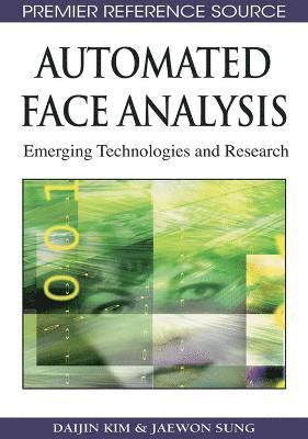 bokomslag Automated Face Analysis: Emerging Technologies and Research