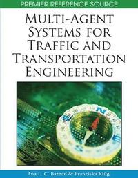 bokomslag Multi-agent Systems for Traffic and Transportation Engineering