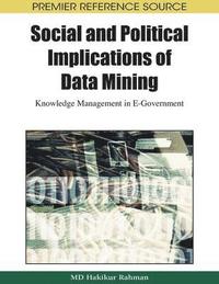 bokomslag Social and Political Implications of Data Mining