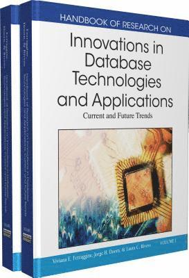 Viviana E. Ferraggine, Jorge H. Doorn - Handbook of Research on Innovations in Database Technologies and Applications: Current and Future Trends, Inbunden