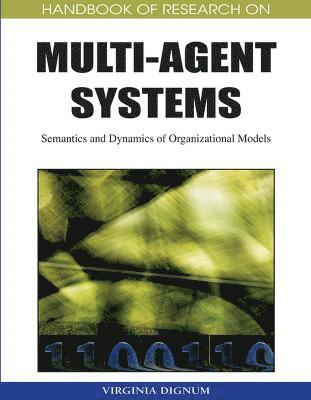 Virginia Dignum - Handbook of Research on Multi-agent Systems, Inbunden