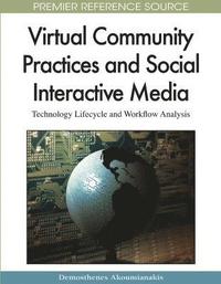 bokomslag Virtual Community Practices and Social Interactive Media