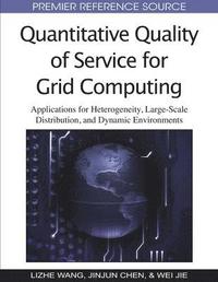 bokomslag Quantitative Quality of Service for Grid Computing