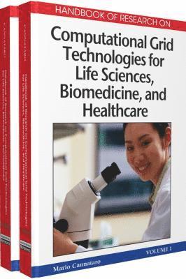 Handbook of Research on Computational Grid Technologies for Life Sciences, Biomedicine and Healthcare 1