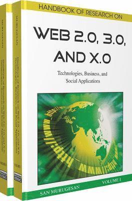 San Murugesan - Handbook of Research on Web 2.0, 3.0, and X.0, Inbunden