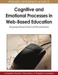 bokomslag Cognitive and Emotional Processes in Web-Based Education: Integrating Human Factors and Personalization
