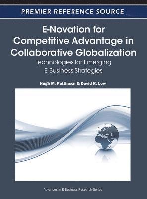 bokomslag E-Novation for Competitive Advantage in Collaborative Globalization