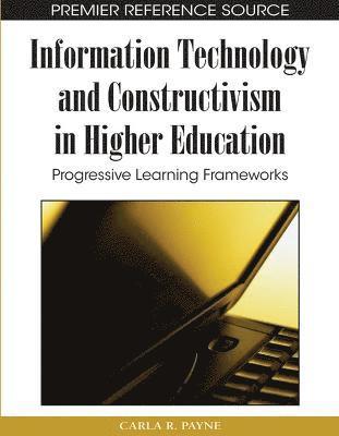 bokomslag Information Technology and Constructivism in Higher Education