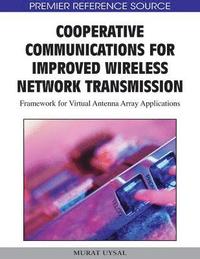 bokomslag Cooperative Communications for Improved Wireless Network Transmission