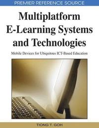 bokomslag Multiplatform E-learning Systems and Technologies
