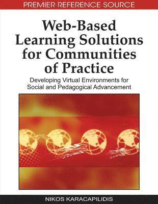 Web-based Learning Solutions for Communities of Practice 1