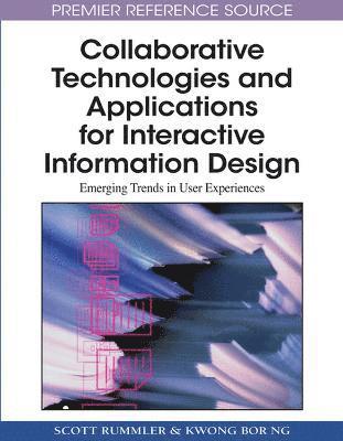 bokomslag Collaborative Technologies and Applications for Interactive Information Design