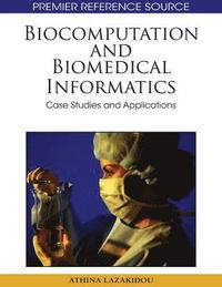 bokomslag Biocomputation and Bioinformatics: Case Studies and Applications