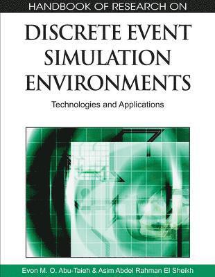 Evon M. Abu-Taieh, Asim A El-Sheikh - Handbook of Research on Discrete Event Simulation Environments, Inbunden