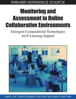 Monitoring and Assessment in Online Collaborative Environments 1
