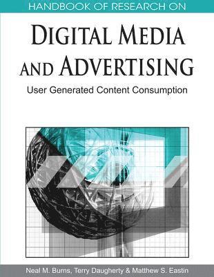 Handbook of Research on Digital Media and Advertising 1