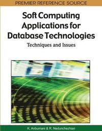 bokomslag Soft Computing Applications for Database Technologies