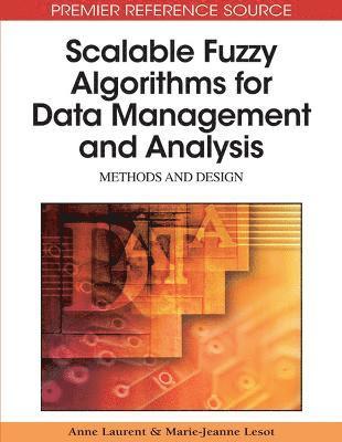 bokomslag Scalable Fuzzy Algorithms for Data Management and Analysis