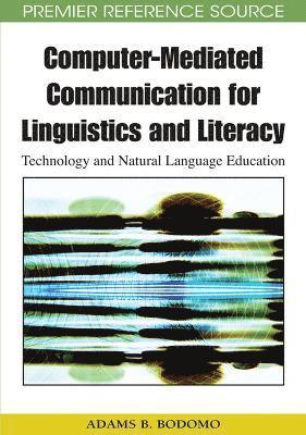 bokomslag Computer-Mediated Communication for Linguistics and Literacy: Technology and Natural Language Education