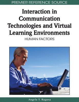 Interaction in Communication Technologies and Virtual Learning Environments 1