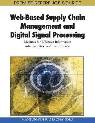 Web-Based Supply Chain Management and Digital Signal Processing 1