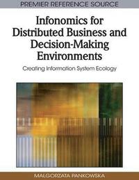 bokomslag Infonomics for Distributed Business and Decision-Making Environments