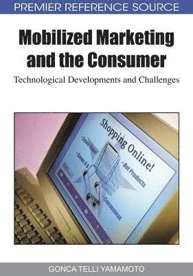 bokomslag Mobilized Marketing and the Consumer