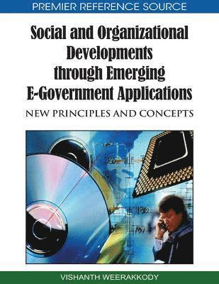 bokomslag Social and Organizational Developments through Emerging E-Government Applications
