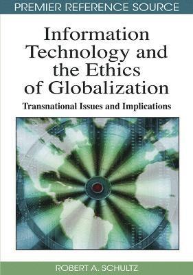 bokomslag Information Technology and the Ethics of Globalization